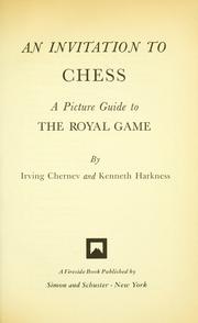 Cover of: An invitation to chess: a picture guide to the royal game