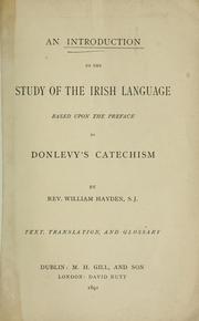 Cover of: An introduction to the study of the Irish language, based upon the preface to Donlevy's Catechism: text, translation, and glossary