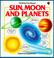 Cover of: Finding Out About Sun, Moon, and Planets (Explainers Series)