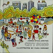 Cover of: James Steel Smith's city song.