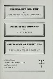 The Innocent Mrs. Duff / Death in the Limelight / The Trouble at Turkey Hill