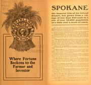 Cover of: The inland empire of the north west where fortune beckons to the farmer and investor. by Spokane. Chamber of commerce