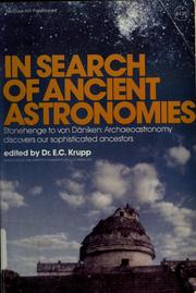 In search of ancient astronomies by E. C. Krupp