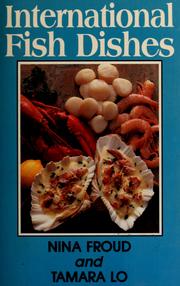 Cover of: International fish dishes