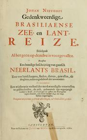 Cover of: Johan Nieuhofs Gedenkweerdige Brasiliaense zee- en lant- reize. by Johannes Nieuhof