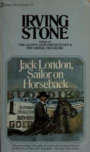 Cover of: Jack London ; sailor on horseback by Irving Stone