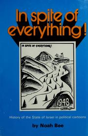 Cover of: In spite of everything!: History of the State of Israel in political cartoons