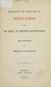 Cover of: Johannis de Alta Silva Dolopathos: sive, De rege et septem sapientibus