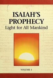 Cover of: Isaiah's prophecy: light for all mankind.