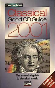 Cover of: Gramophone Classical Good Cd Guide 2001 (Classical Good CD, DVD, & Download Guide) by James Jolly