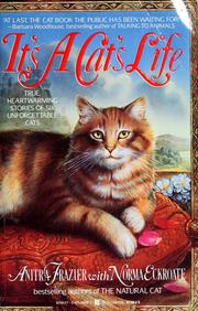 Cover of: It's a cat's life: true, heartwarming stories of six unforgettable cats