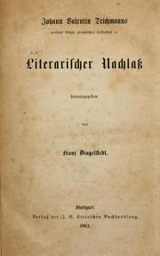 Cover of: Johann Valentin Teichmanns literarischer Nachlass