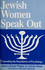 Jewish women speak out by Kayla Weiner, Arinna Moon