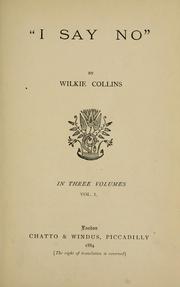 Cover of: "I say no." by Wilkie Collins