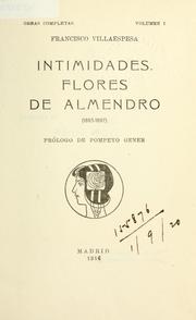 Cover of: Intimidades: Flores de almendro (1893-1897)