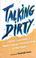 Cover of: Talking Dirty