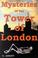 Cover of: Mysteries of the Tower of London