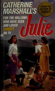 Cover of: Julie by Catherine Marshall undifferentiated