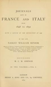 Cover of: Journals kept in France and Italy from 1848 to 1852 (vol 1) by Nassau William Senior