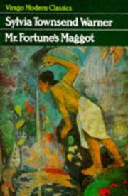 Cover of: Mr. Fortune's maggot by Sylvia Townsend Warner