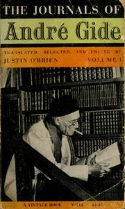 Cover of: The journals of André Gide, 1889-1949