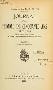 Cover of: Journal d'une femme de 50 ans, 1778-1815 by La Tour du Pin Gouvernet, Henriette Lucie Dillon marquise de