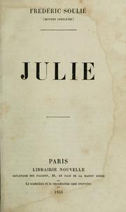 Cover of: Julie. by Frédéric Soulié