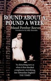 Cover of: Round About a Pound a Week by Maud Pember Reeves, Maud Pember Reeves