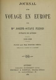 Journal d'un voyage en Europe, 1819-1820 by Joseph Octave Plessis