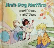 Cover of: Jim's dog Muffins by Cohen, Miriam.