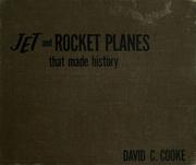 Cover of: Jet and rocket planes that made history by David C. Cooke