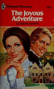 Cover of: The joyous adventure by Elizabeth Ashton