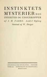 Cover of: Instinktets mysterier hos insekter og ederkopper. by Jean-Henri Fabre
