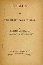 Cover of: Julius: or, The street boy out west