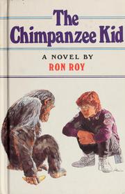 Cover of: Just for boys presents The chimpanzee kid by Ron Roy