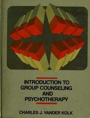Cover of: Introduction to group counseling and psychotherapy