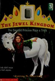 Cover of: The jewel kingdom the emerald princess plays a trick