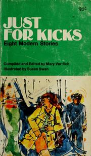 Cover of: Just for kicks by compiled and edited by Mary Verdick ; illustrated by Susan Swan.