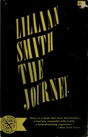Cover of: The journey. by Lillian Eugenia Smith