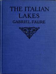 Cover of: The Italian lakes | Gabriel Faure