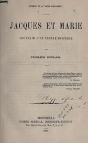 Cover of: Jacques et Marie: souvenirs d'un peuple dispersé.  Nouv. éd. d'après un exemplaire rev. et corr. par l'auteur, avec notes par Eugène Achard.
