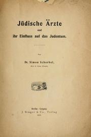Cover of: Jüdische Ärzte und ihr Einfluss auf das Judentum by Simon Scherbel