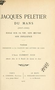 Cover of: Jacques Peletier du Mans, 1517-1582 by Clément Jugé