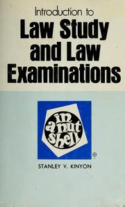 Cover of: Introduction to law study and law examinations in a nutshell | Stanley V. Kinyon