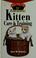 Cover of: Kitten care and training