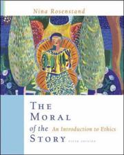 Cover of: The Moral of the Story by Nina Rosenstand, Nina Rosenstand