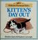 Cover of: Kitten's day out