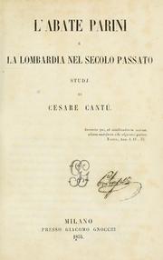 Cover of: L' abate Parini e la Lombardia nel secolo passato by Cesare Cantù