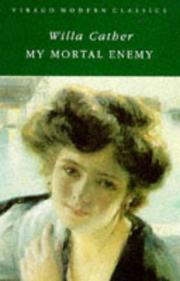 Cover of: My Mortal Enemy (Virago Modern Classics) by Willa Cather
