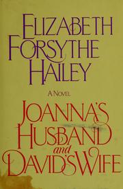 Cover of: Joanna's husband and David's wife by Elizabeth Forsythe Hailey